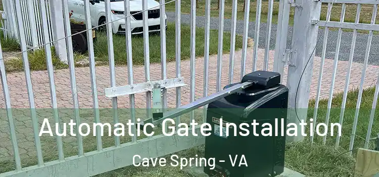 Automatic Gate Installation Cave Spring - VA