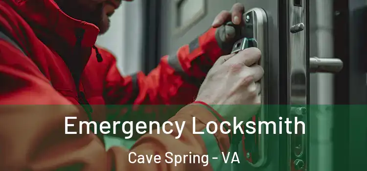 Emergency Locksmith Cave Spring - VA