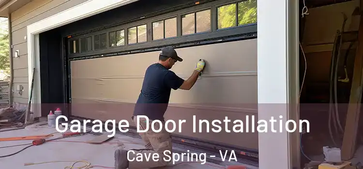  Garage Door Installation Cave Spring - VA