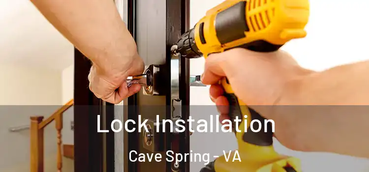 Lock Installation Cave Spring - VA