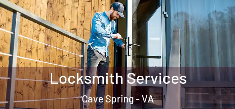 Locksmith Services Cave Spring - VA