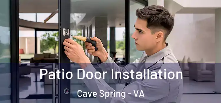 Patio Door Installation Cave Spring - VA