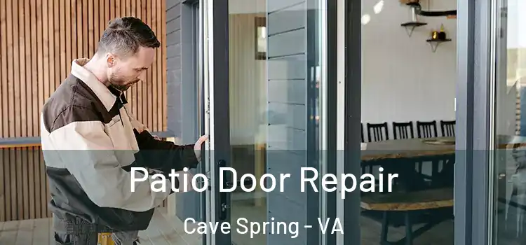 Patio Door Repair Cave Spring - VA