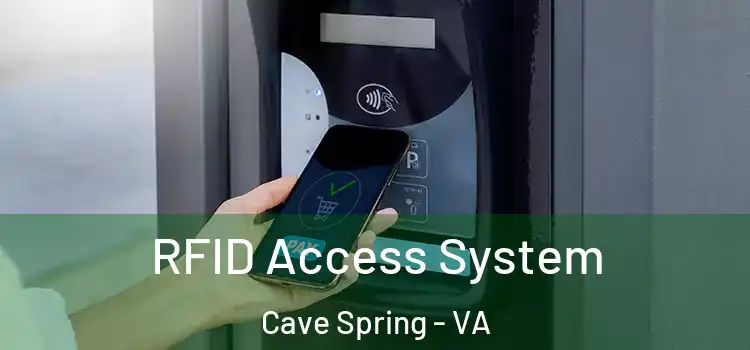 RFID Access System Cave Spring - VA